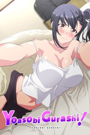 Yoasobi Gurashi! (2024) poster