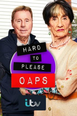 Hard to Please OAPs (2019) poster