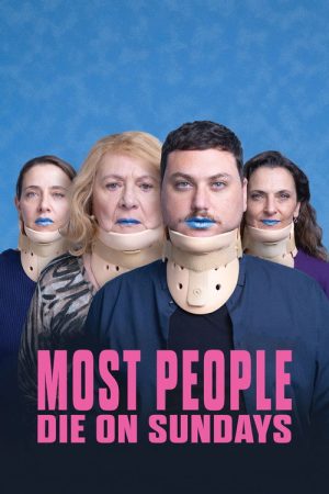 Most People Die on Sundays (2024) poster