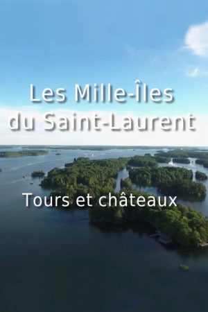 Les Mille-Îles du Saint-Laurent (2016) poster
