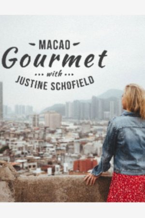 Macao Gourmet With Justine Schofield (2020) poster