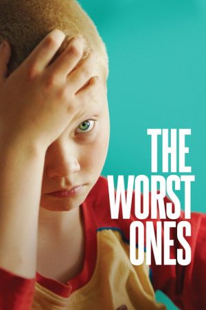 The Worst Ones (2022) poster