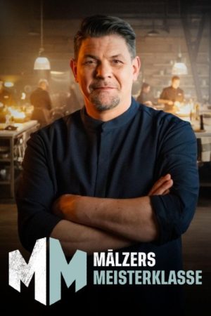 Mälzers Meisterklasse (2025) poster