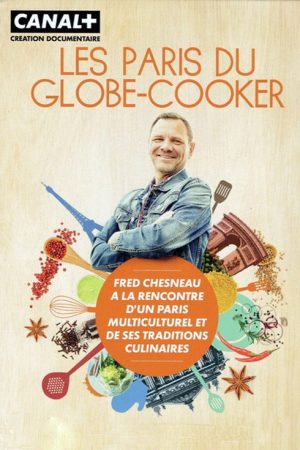 Les Paris du globe-cooker (2016) poster