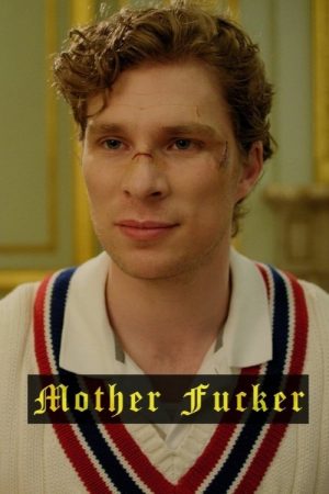 Mother Fucker (2018) poster