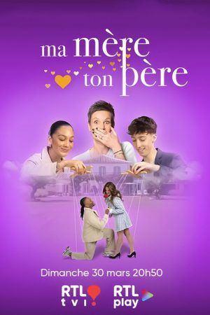 Ma mère, ton père (2025) poster