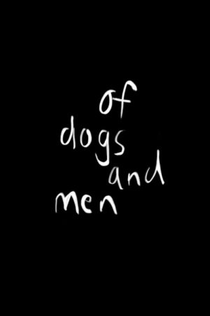 Of Dogs and Men (2016) poster