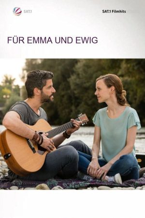 Für Emma und ewig (2017) poster