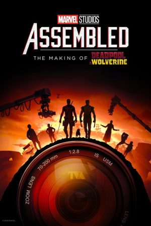 Marvel Studios Assembled: The Making of Deadpool & Wolverine (2024) poster