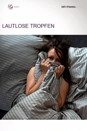 Lautlose Tropfen (2019) poster