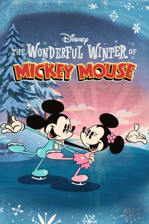 The Wonderful Winter of Mickey Mouse (2022) poster