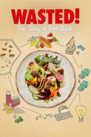 Wasted! The Story of Food Waste (2017) poster