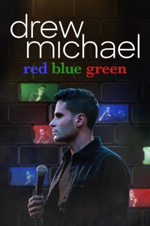drew michael: red blue green (2021) poster