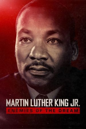 Martin Luther King Jr.: Enemies of the Dream (2026) poster