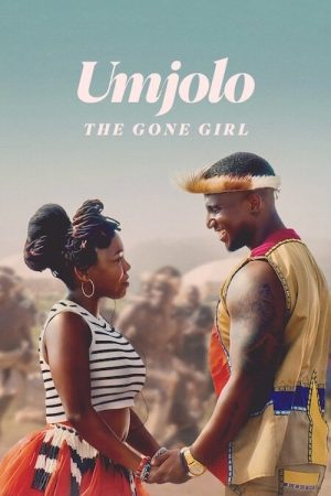 Umjolo: The Gone Girl (2024) poster
