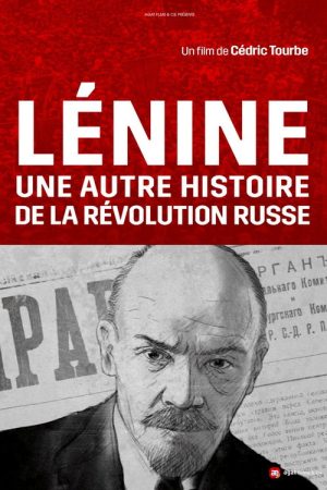 Lenin and the Other Story of the Russian Revolution (2017) poster