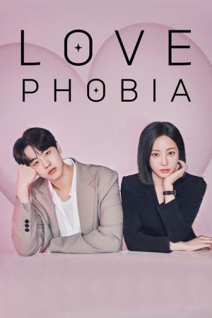 Love Phobia (2026) Web Series — Cast, Story & Where to Watch | MovieLinkBD poster