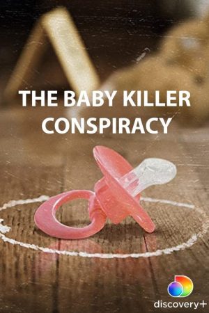 The Baby Killer Conspiracy (2021) poster