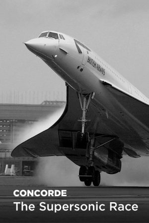 Concorde: The Supersonic Race (2019) poster