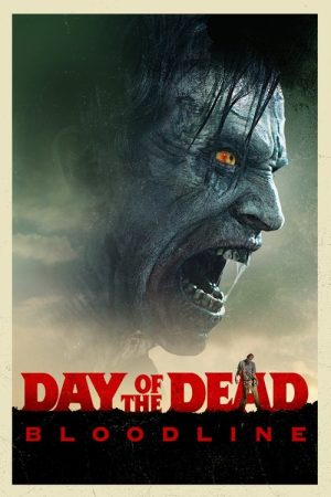 Day of the Dead: Bloodline (2017) poster