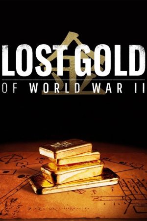Lost Gold of World War II (2019) poster