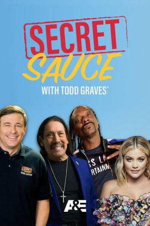Secret Sauce with Todd Graves (2023) poster