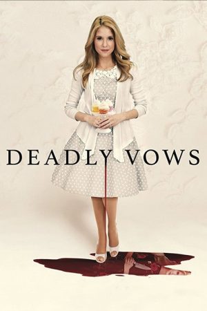 Deadly Vows (2017) poster