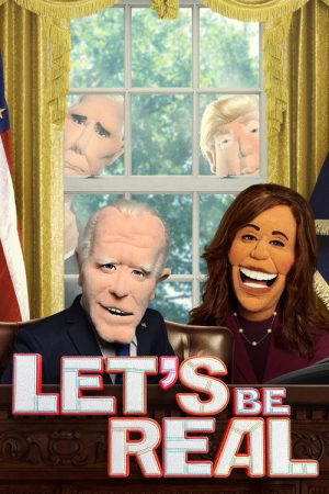 Let’s Be Real (2021) poster