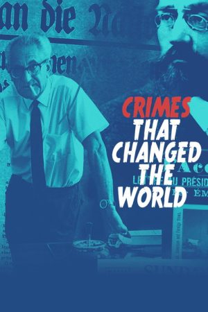 Crimes That Changed the World (2023) poster