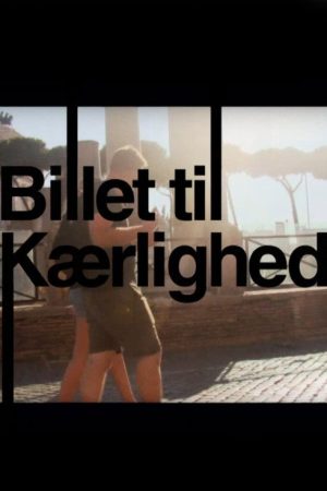 Billet til Kærlighed (2016) poster