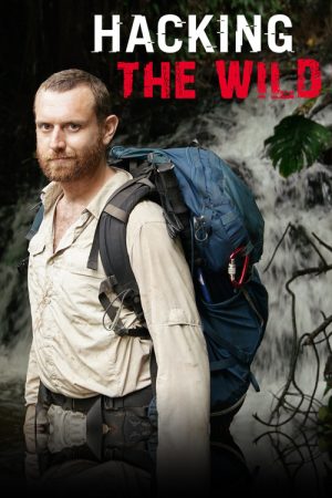 Hacking the Wild (2017) poster