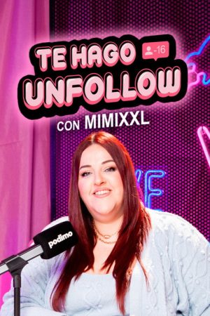 Te hago unfollow (2023) poster