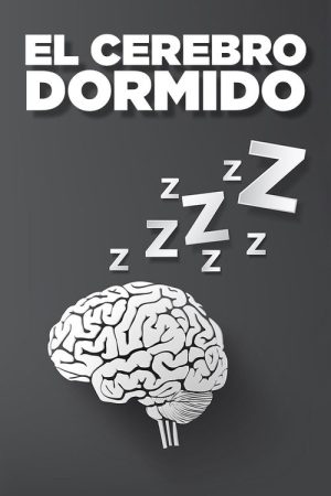 El cerebro dormido (2016) poster