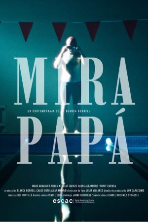 MIRA PAPÁ! (2026) poster