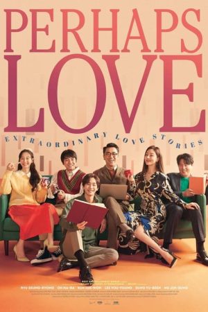 Perhaps Love (2021) poster