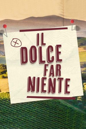 Il Dolce Far Niente (2021) poster