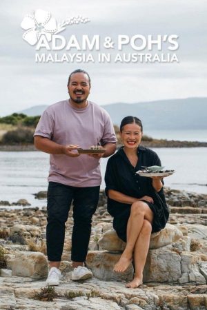 Adam and Poh’s Malaysia in Australia (2021) poster