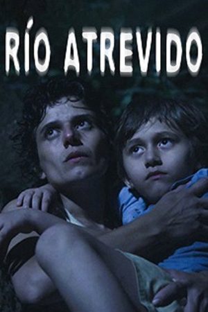 Río atrevido (2016) poster