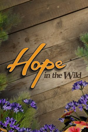 Hope in the Wild (2018) poster