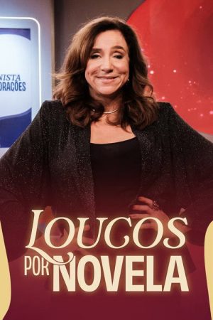 Loucos por Novela (2025) poster