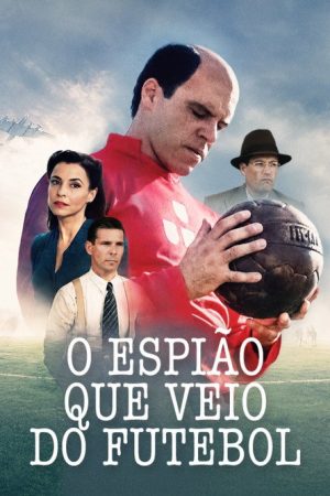 O Espião Que Veio do Futebol (2026) poster