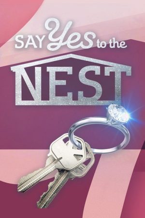 Say Yes to the Nest (2019) poster