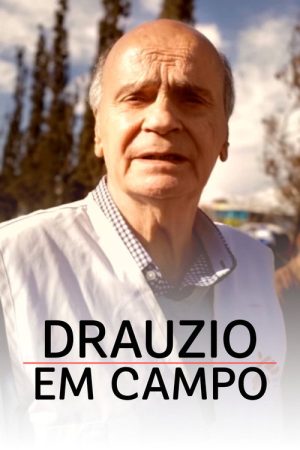 Drauzio em Campo (2019) poster