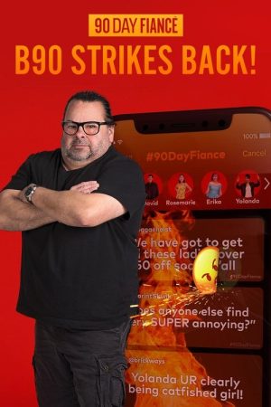 90 Day Fiancé: B90 Strikes Back! (2020) poster