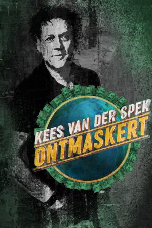 Kees van der Spek Ontmaskert (2019) poster