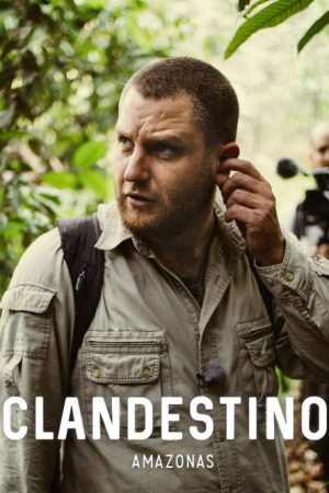 Amazonas Clandestino (2016) poster