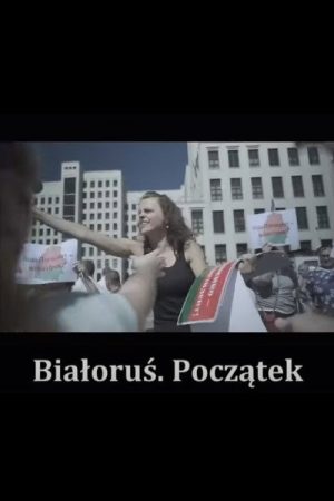 Belarus. The Beginning (2021) poster