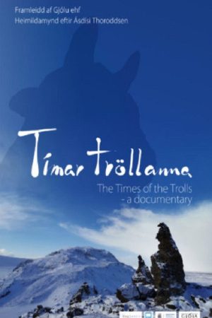 The Times of the Trolls (2022) poster