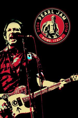 Pearl Jam – Rome 2018 (2018) poster