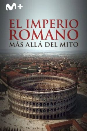 The Roman Empire Beyond the Myths (2025) poster